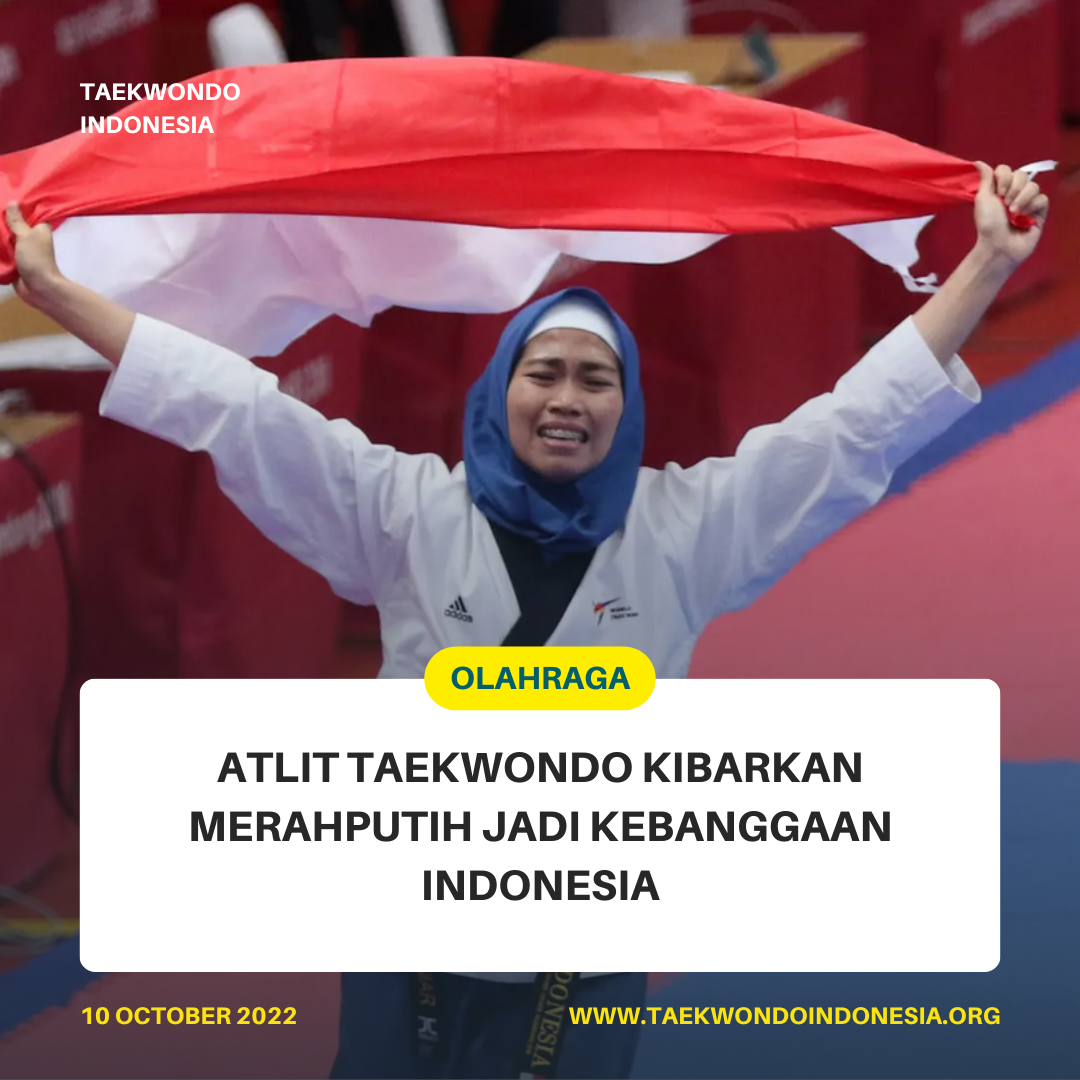 ATLIT TAEKWONDO KIBARKAN MERAH PUTIH JADI KEBANGGAAN INDONESIA  NOGOTIRTO TAEKWONDO CLUB
