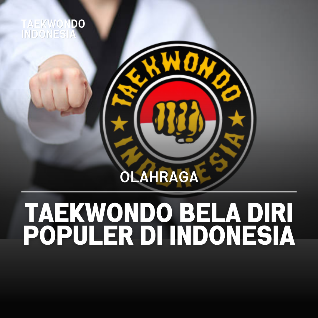 Kejuaraan Dunia Taekwondo: Puncak Prestasi dalam Seni Bela Diri NOGOTIRTO TAEKWONDO CLUB